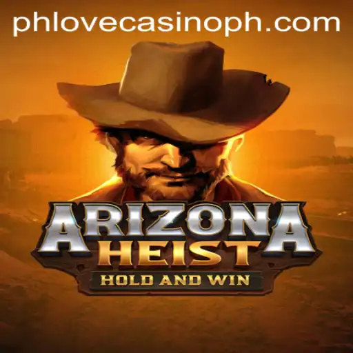 Exploring the Thrilling World of ArizonaHeist at Phlove Casino