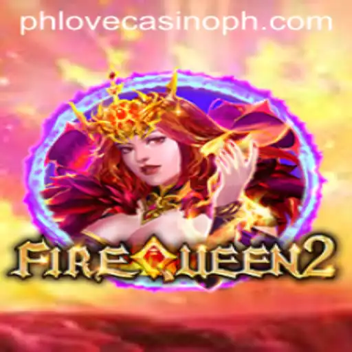 Discovering the Thrills of FireQueen2 at Phlove Casino