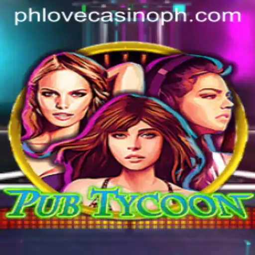 Discovering the Thrilling World of PubTycoon and the Allure of Phlove Casino