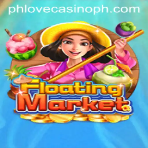 Exploring the Thrilling Universe of FloatingMarket in Phlove Casino