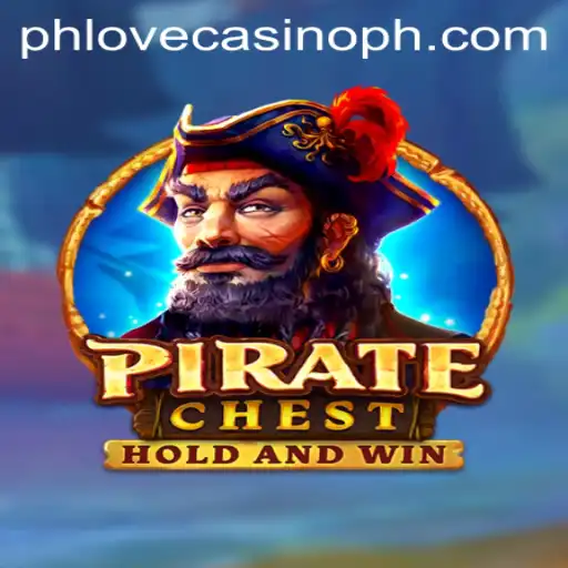 Dive into Adventure with PirateChest at Phlove Casino