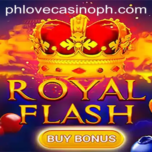 Explore RoyalFlashBuyBonus: An Exciting Phlove Casino Game
